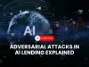 What are adversarial attacks in AI lending models, and how do they impact loan decisions?