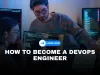 How to Become a DevOps Engineer in Just 6 Months  | Complete Step-by-Step Roadmap with Tools and Projects