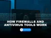 What is the difference between a firewall and antivirus software, and why are both necessary for cybersecurity?