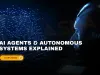 What are AI agents and autonomous systems, and how are they being used in research, scheduling, and cybersecurity simulations?