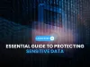What are the different types of sensitive information that must be protected in 2026?