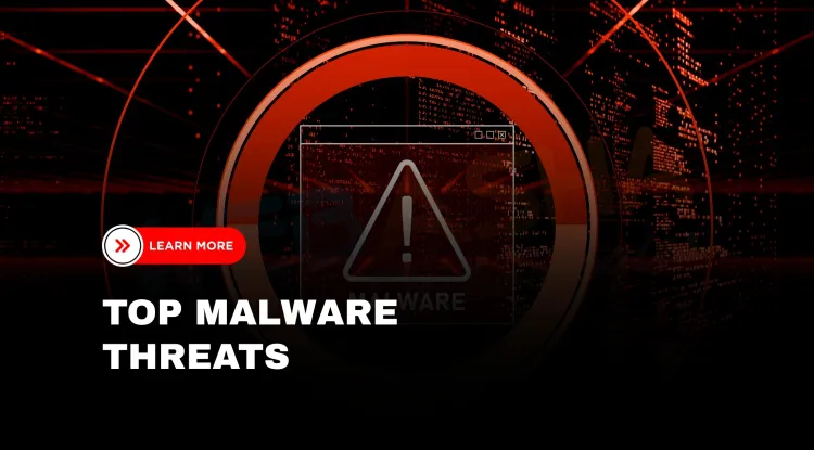 Malware Threats in 2026 | Latest Types, Attack Trends, and Protection Strategies