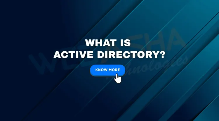 What Is Active Directory? Types, Features, and Secure Deployment Guide for 2026
