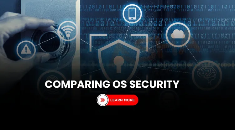 Which OS Is Harder to Protect in 2026? Windows, Linux, or Android Compared