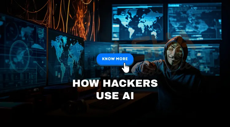 How Hackers Use AI in 2026 | Tools and Techniques Behind Modern Cybercrime