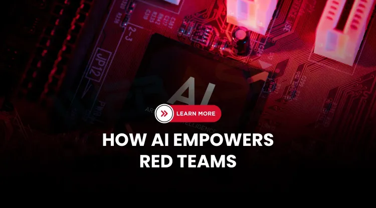 Red Teaming with AI in 2026 |  How Ethical Hackers Use Artificial Intelligence for Cybersecurity Testing