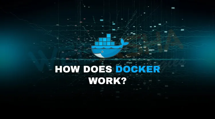 How Does Docker Work? Simple Visual Breakdown for Beginners (2026 Guide)
