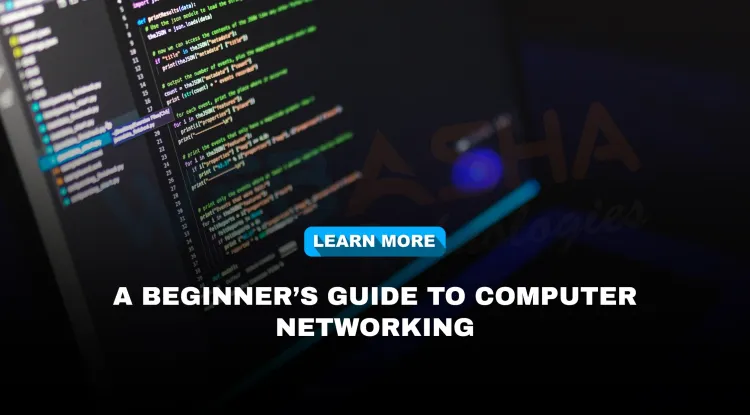A Beginner’s Guide to Computer Networking |  Learn Basics, Components & Setup