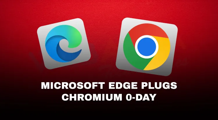 Microsoft Edge Security Update July 2025 |  Chromium 0-Day CVE-2025-6554 Fixed