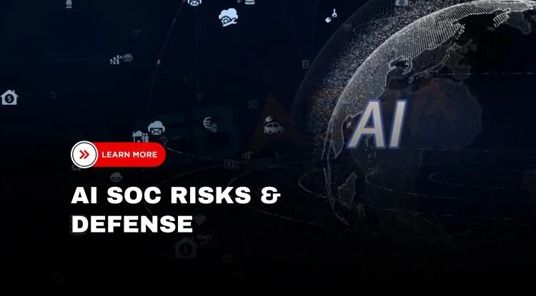 What are the hidden weaknesses in AI SOC tools and how can organizations protect against them?