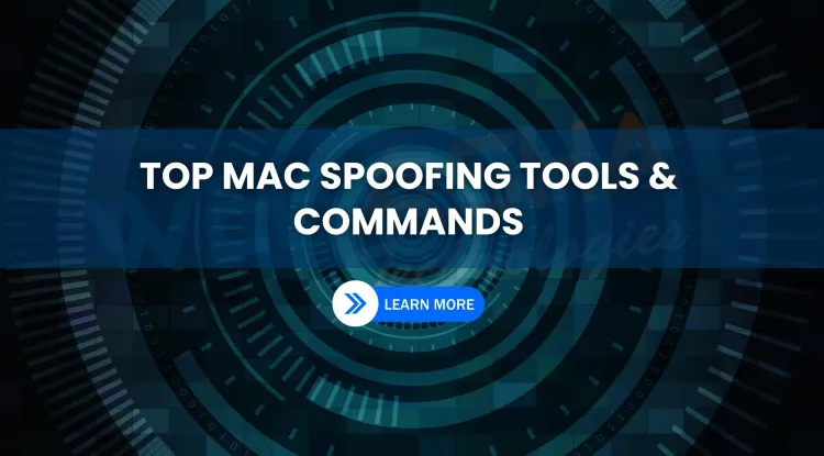 Top MAC Spoofing Tools and Commands (2026) |  Ethical Hacking & Network Privacy Guide