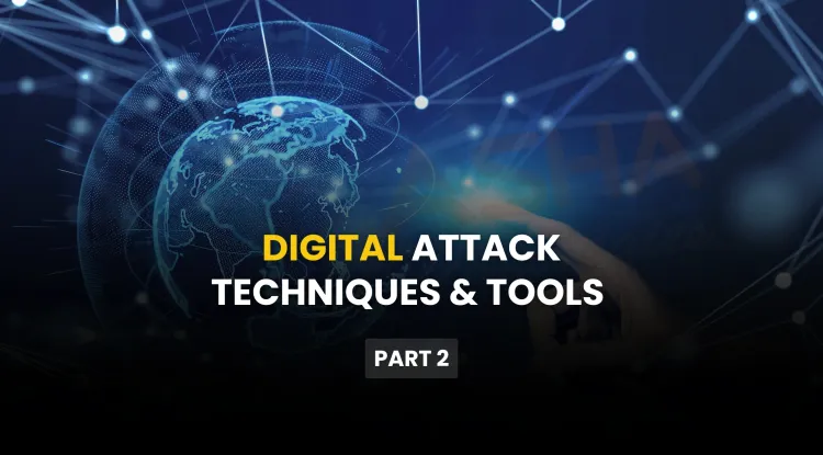 Social Engineering – Part 2 |  Computer-Based and Mobile-Based Attack Techniques (Plus Popular Tools)