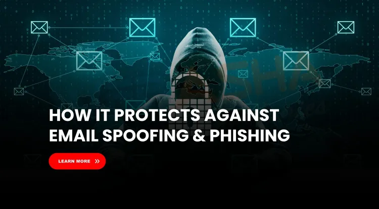 What is DMARC and how does it protect your email from spoofing and phishing? The Detailed Guide