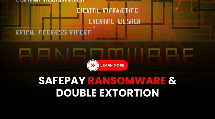 What is the SafePay ransomware and how does it use double extortion to target businesses?