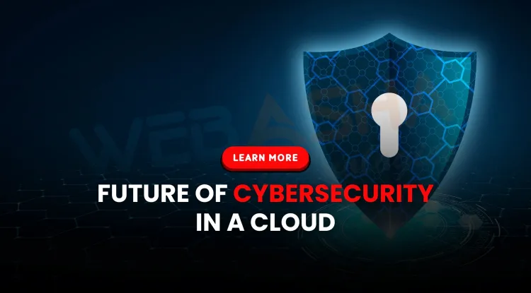 What is the future of cybersecurity in a cloud-first world and how can organizations stay protected in 2026?