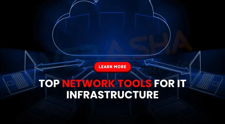 What are the different types of network tools used in IT infrastructure management?