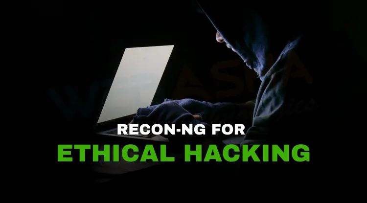 Mastering Recon-ng| What is Recon-ng and how can ethical hackers use it for OSINT?