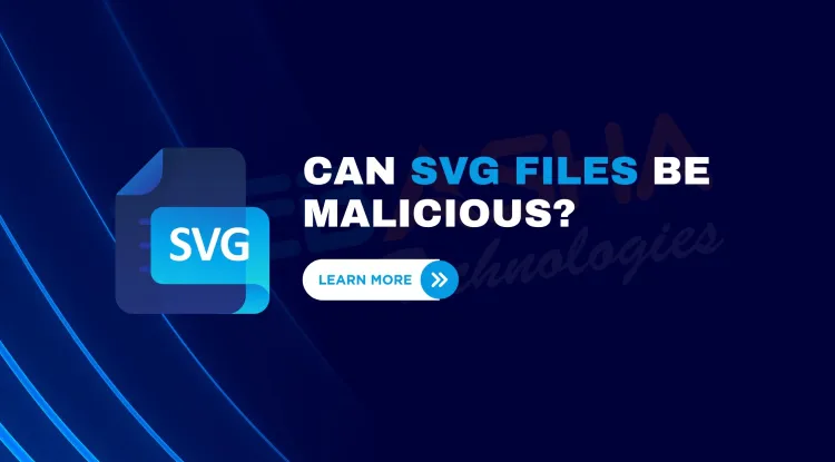 Can SVG Files Contain Malware? Understanding How Attackers Use SVGs for JavaScript-Based Phishing (2026 Guide)