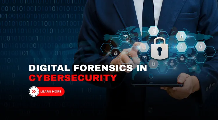 What Is Digital Forensics in Information Security? Techniques, Tools, and Use Cases Explained