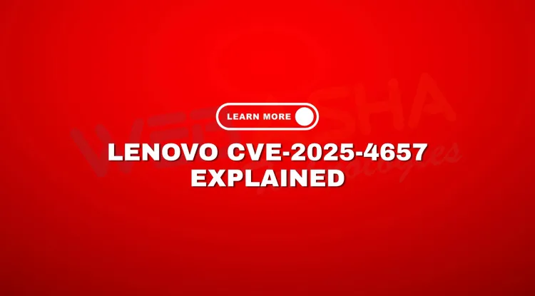 What is the Lenovo Protection Driver Vulnerability CVE-2025-4657 and How Can You Fix It?