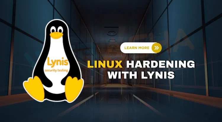 What is Lynis in Linux and How to Use It for Security Auditing and System Hardening?