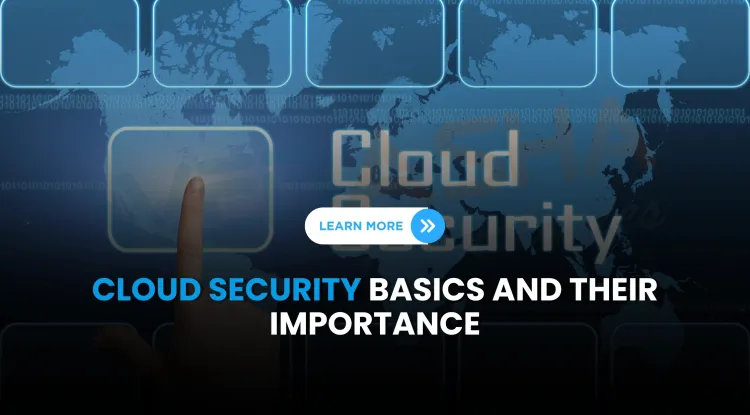 What are the fundamentals of cloud security and why are they important?