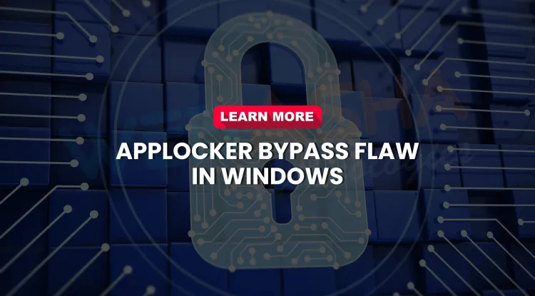 What is the AppLocker bypass flaw and how can malicious apps exploit it in Windows systems?
