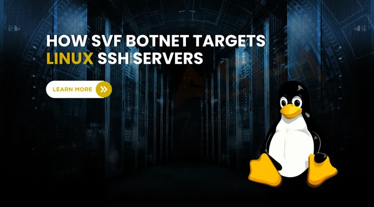 What is the SVF botnet malware and how are cybercriminals using it to exploit Linux SSH servers?