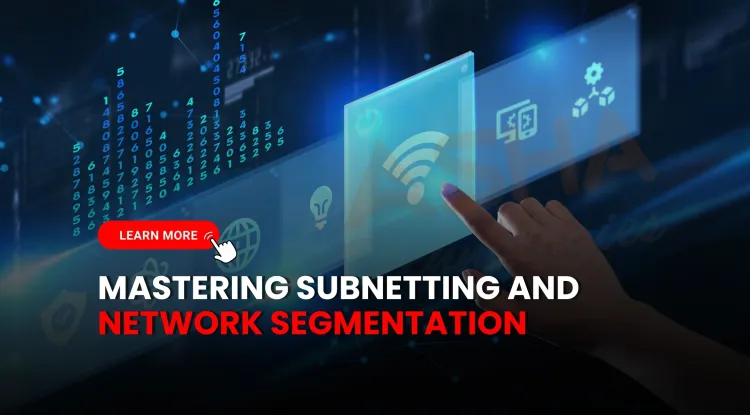 Subnetting Explained | The Complete 2026 Guide to IP Addressing and Network Segmentation