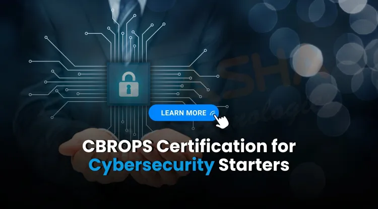 What is the value of Cisco CyberOps Associate (CBROPS) certification in 2026 for cybersecurity beginners?