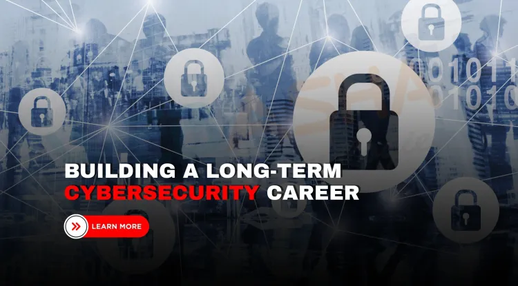 How to build a long-term career in cybersecurity from intern to CISO in 2026? The Detailed Career Guide