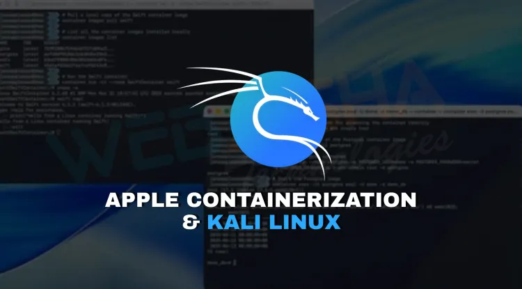 What is Apple’s new native containerization feature in macOS, and how does it change Kali Linux deployment for cybersecurity professionals?