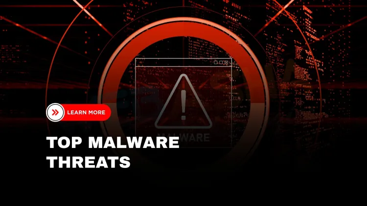 Malware Threats in 2026 | Latest Types, Attack Trends, and Protection Strategies