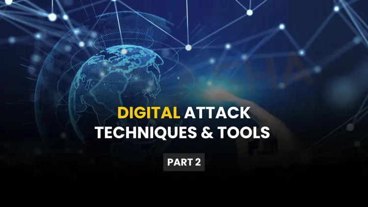 Social Engineering – Part 2 |  Computer-Based and Mobile-Based Attack Techniques (Plus Popular Tools)
