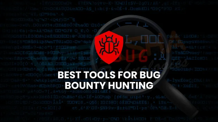 What are the best tools used in bug bounty hunting in 2026?