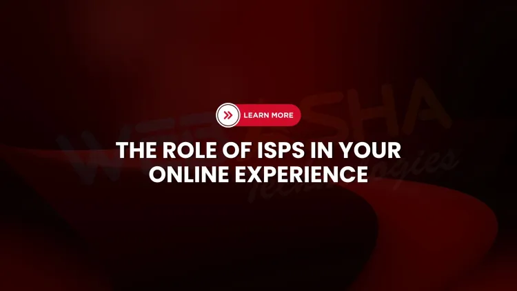 Understanding ISPs in 2026 |  How Internet Service Providers Power Your Online World, Ensure Connectivity, and Affect Your Digital Privacy